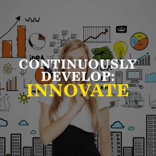 Continuously Develop: Innovate