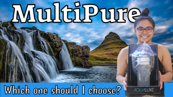 Multipure - Which one should I choose?