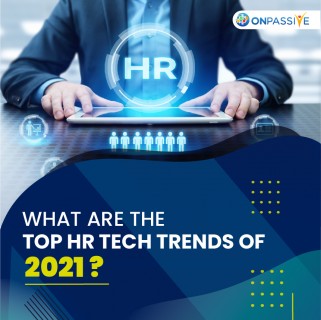 ONPASSIVE BLOG VIDEO: Emerging HR Tech Trends that Every Business Need In 2021