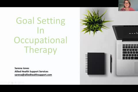 Goal Setting in OT webinar with Sarena Jones - Allied Health Services