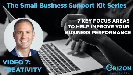 Video 7 Creativity - 7 Key Focus Areas to Help Improve your Business  Performance