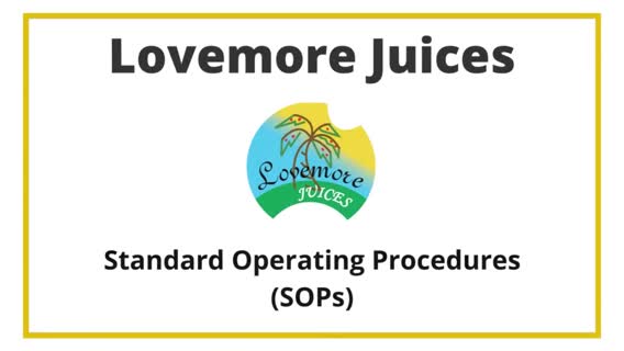 Lovemore Juices SOPs: General