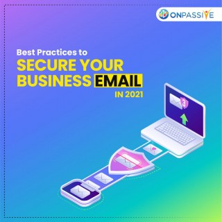 ONPASSIVE BLOG VIDEO: How To Secure Your Business Emails?