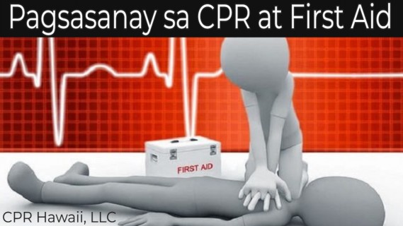 CPR and First Aid Classes (Tagalog language) In-Home Service