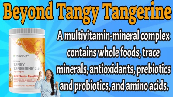 Beyond Tangy Tangerine - Best Multi-Vitamin-Mineral Complex